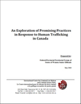 An Exploration of Promising Practices in Response to Human Trafficking in Canada by Nicole Barrett