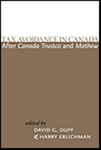 Tax Avoidance in Canada After Canada Trustco and Mathew by David G. Duff