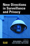 New Directions in Surveillance and Privacy by Benjamin J. Goold