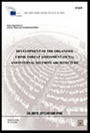 Development of the Organised Crime Threat Assessment (OCTA) and the Internal Security Architecture [Briefing Paper]