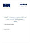 A Report on Reparations and Remedies for Victims of Sexual and Gender Based Violence (Report for REDRESS (London)) by Liora Lazarus
