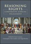 Reasoning Rights: Comparative Judicial Engagement by Liora Lazarus