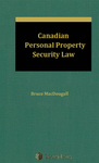 Canadian Personal Property Security Law by Bruce MacDougall