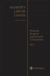 Halsbury's Laws of Canada: Personal Property and Secured Transactions by Bruce MacDougall