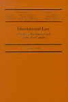 International Law Chiefly as Interpreted and Applied in Canada - Hugh M. Kindred & Phillip M. Saunders, eds. & Jutta Brunnée, Robert J. Currie, Ted L. McDorman, Armand L.C. deMestral, Karin Mickelson, René Provost, Linda C. Reif, Stephen J. Toope, & Sharon A. Williams by Karin Mickelson