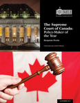 The Supreme Court of Canada: Policy-Maker of the Year by Benjamin Perrin