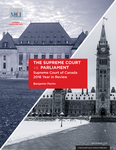 The Supreme Court vs. Parliament: Supreme Court of Canada 2016 Year in Review by Benjamin Perrin
