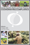 Gender Equality Rights and Trade Regimes: Coordinating Compliance by Pitman B. Potter