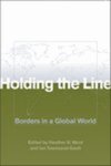 Holding the Line: Borders in a Global World by Ian Townsend-Gault