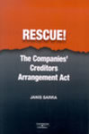 Rescue!: The Companies' Creditors Arrangement Act by Janis P. Sarra