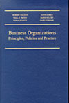 Business Organizations: Principles, Policies, and Practice - Robert Yalden, Janis Sarra, Paul D. Paton, Mark Gillen, Ronald Davis, & Mary Condon by Janis P. Sarra and Ronald B. Davis