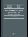 Business Organizations: Practice, Theory and Emerging Challenges by Janis P. Sarra and Carol Liao