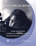Health and Well-Being of Children in Care in British Columbia: Educational Experience and Outcomes (Joint Special Report)