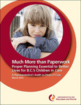Much More than Paperwork, Proper Planning Essential to Better Lives for B.C.'s Children in Care