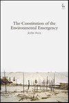 The Constitution of the Environmental Emergency by Jocelyn Stacey