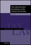 The Administrative Foundations of the Chinese Fiscal State by Wei Cui