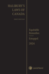 Halsbury's Laws of Canada – Estoppel (2024 Reissue) by Bruce MacDougall