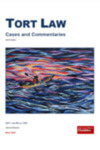 Tort Law: Cases and Commentaries, 2025 ed by Samuel Beswick